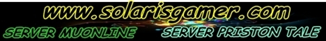 SOLARISGAMER MUONLINE E PRISTON TALE Banner