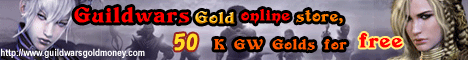 Guild wars -- cheap extrange guildwars gold Banner