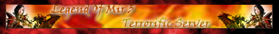 Legend Of Mir 3 - Terrorific Server Banner